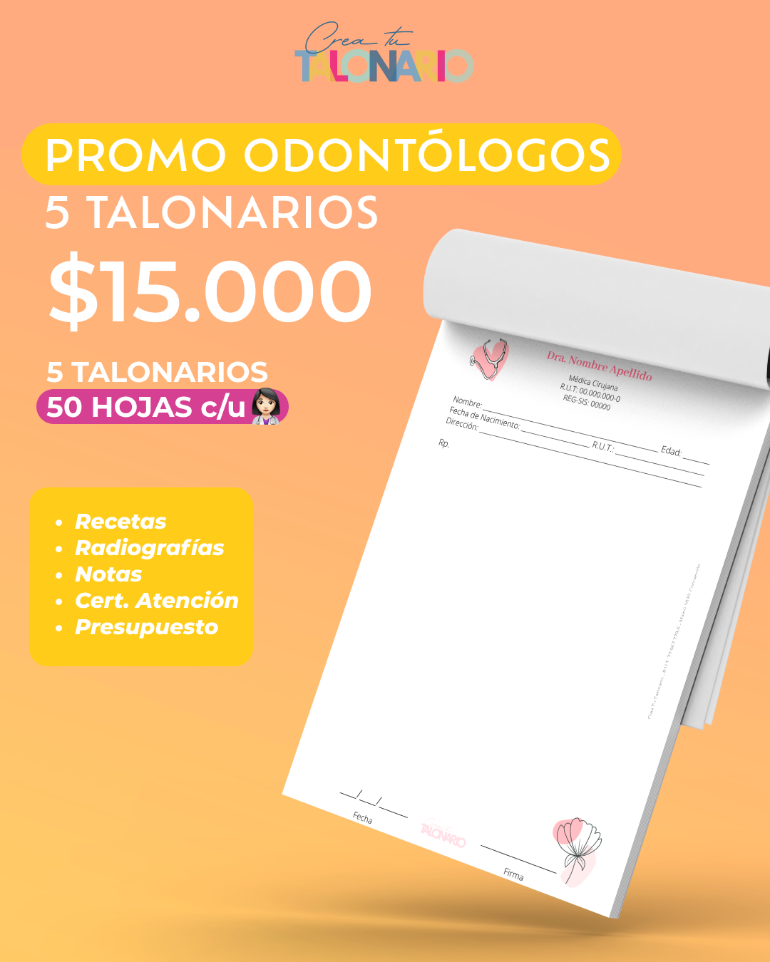 PROMO 5 Talonarios para odontólogos diseño predeterminado - 50 hojas